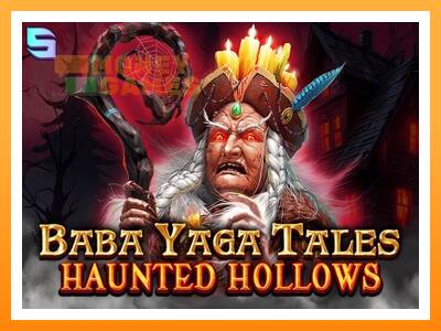 เครื่องเกม Baba Yaga Tales - Haunted Hollows - เกมเพื่อเงินจริง