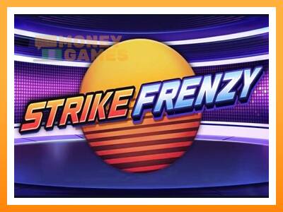 เครื่องเกม Strike Frenzy - เกมเพื่อเงินจริง