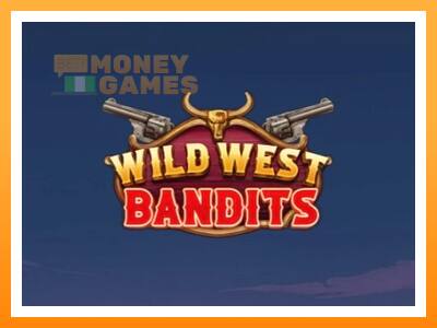 เครื่องเกม Wild West Bandits - เกมเพื่อเงินจริง