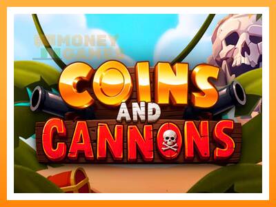 เครื่องเกม Coins and Cannons - เกมเพื่อเงินจริง