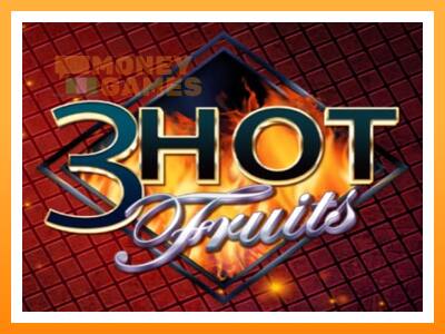 เครื่องเกม 3 Hot Fruits - เกมเพื่อเงินจริง