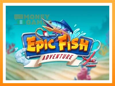 เครื่องเกม Epic Fish Adventure - เกมเพื่อเงินจริง