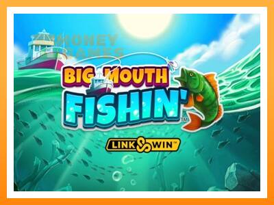 เครื่องเกม Big Mouth Fishin - เกมเพื่อเงินจริง