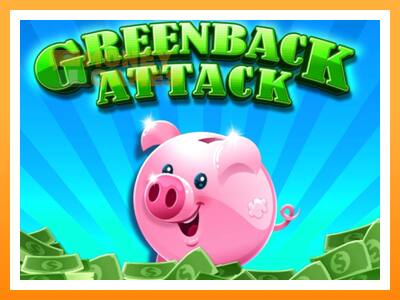 เครื่องเกม Greenback Attack - เกมเพื่อเงินจริง