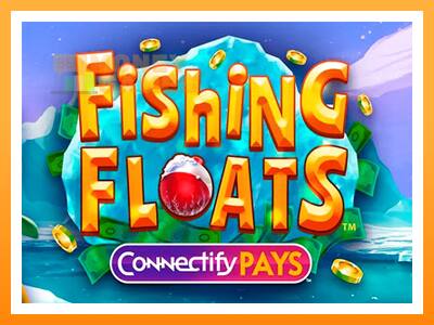 เครื่องเกม Fishing Floats Connectify Pays - เกมเพื่อเงินจริง