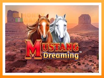 เครื่องเกม Mustang Dreaming - เกมเพื่อเงินจริง