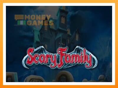 เครื่องเกม Scary Family - เกมเพื่อเงินจริง