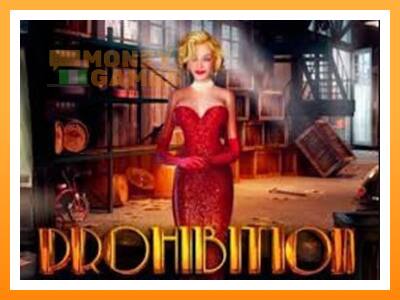 เครื่องเกม Prohibition - เกมเพื่อเงินจริง