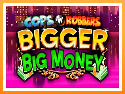 เครื่องเกม Cops n Robbers Bigger Big Money - เกมเพื่อเงินจริง