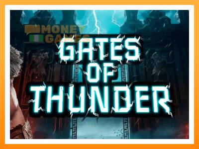 เครื่องเกม Gates of Thunder - เกมเพื่อเงินจริง