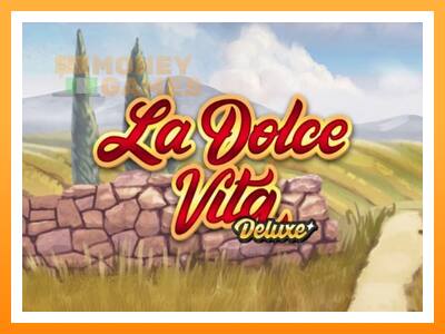 เครื่องเกม La Dolce Vita Deluxe - เกมเพื่อเงินจริง