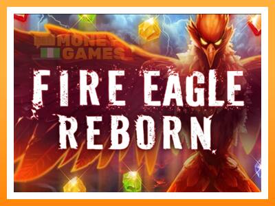 เครื่องเกม Fire Eagle Reborn - เกมเพื่อเงินจริง