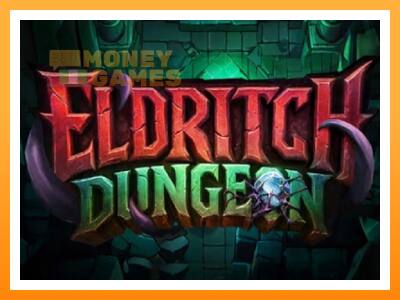 เครื่องเกม Eldritch Dungeon - เกมเพื่อเงินจริง