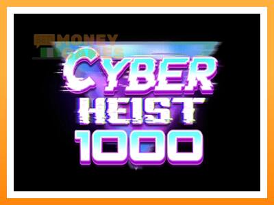 เครื่องเกม Cyber Heist 1000 - เกมเพื่อเงินจริง