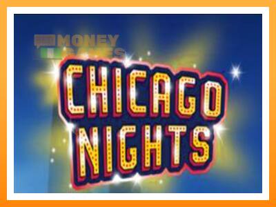 เครื่องเกม Chicago Nights - เกมเพื่อเงินจริง