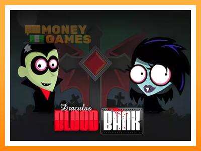 เครื่องเกม Dracula’s Blood Bank - เกมเพื่อเงินจริง