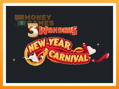 เครื่องเกม 3 Wonders New Year Carnival - เกมเพื่อเงินจริง