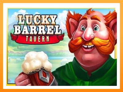 เครื่องเกม Lucky Barrel Tavern - เกมเพื่อเงินจริง