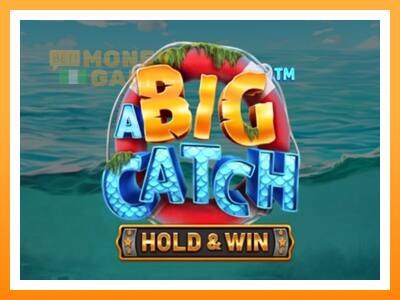 เครื่องเกม A Big Catch - เกมเพื่อเงินจริง