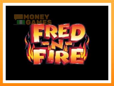 เครื่องเกม Fred-N-Fire - เกมเพื่อเงินจริง