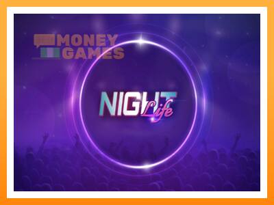 เครื่องเกม Night Life - เกมเพื่อเงินจริง