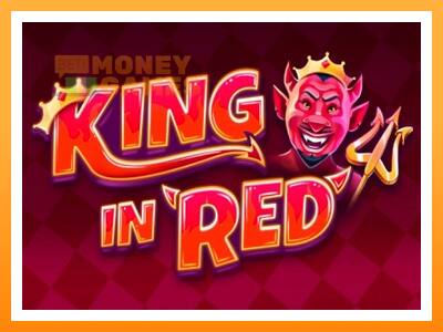 เครื่องเกม King in Red - เกมเพื่อเงินจริง