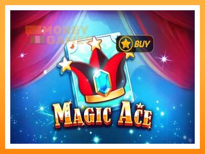 เครื่องเกม Magic Ace - เกมเพื่อเงินจริง