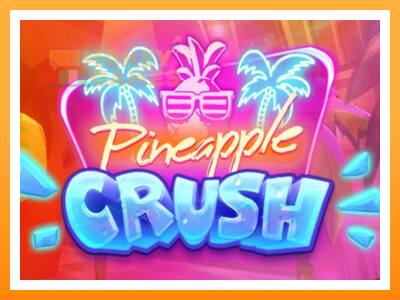 เครื่องเกม Pineapple Crush - เกมเพื่อเงินจริง