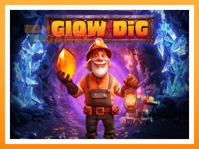 เครื่องเกม Glow Dig - เกมเพื่อเงินจริง