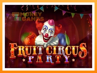 เครื่องเกม Fruit Circus Party - เกมเพื่อเงินจริง