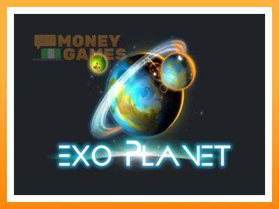 เครื่องเกม Exo Planet - เกมเพื่อเงินจริง