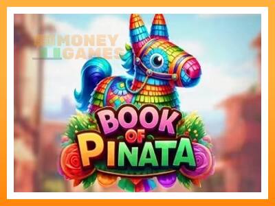 เครื่องเกม Book of Pinata - เกมเพื่อเงินจริง