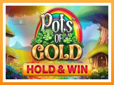 เครื่องเกม Pots of Gold - เกมเพื่อเงินจริง