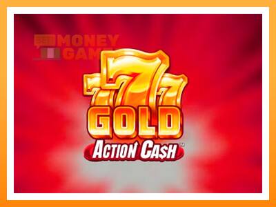 เครื่องเกม 777 Gold Action Cash - เกมเพื่อเงินจริง