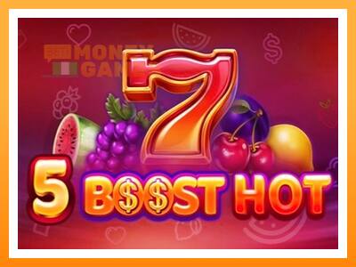 เครื่องเกม 5 Boost Hot - เกมเพื่อเงินจริง