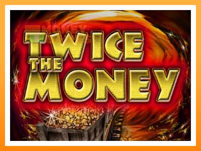 เครื่องเกม Twice the Money - เกมเพื่อเงินจริง