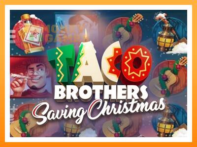 เครื่องเกม Taco Brothers Saving Christmas - เกมเพื่อเงินจริง