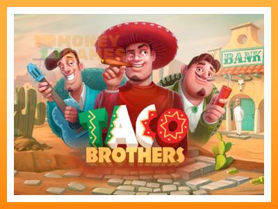 เครื่องเกม Taco Brothers - เกมเพื่อเงินจริง